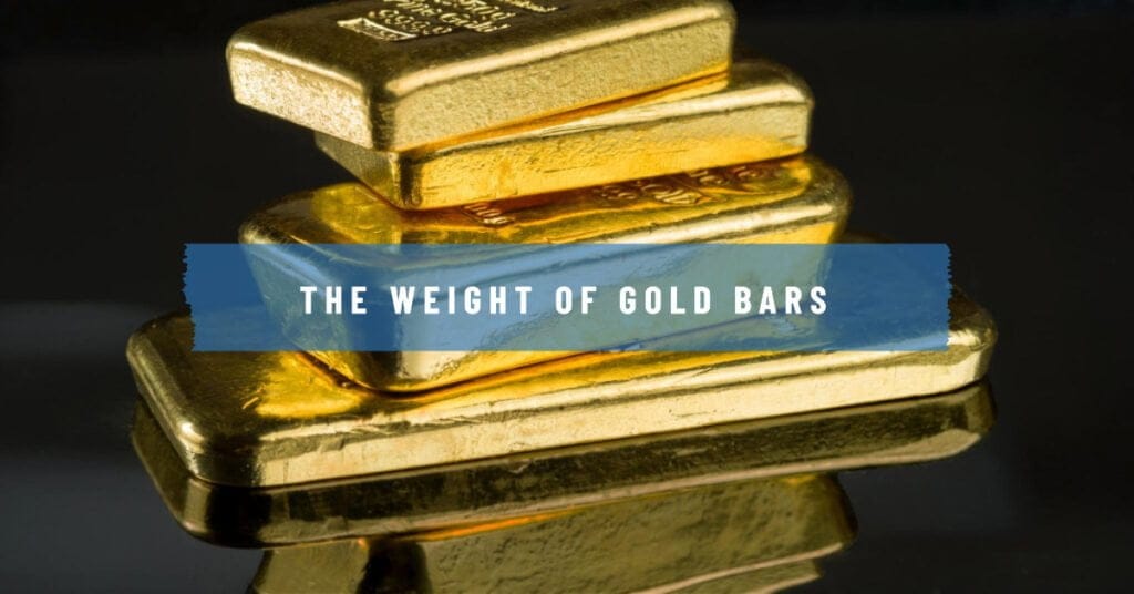 How Much Does A Bar Of Gold Weigh? All You Need To Know