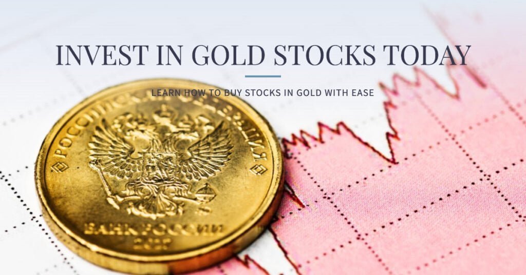 How To Buy Stocks In Gold: A Step-by-Step Guide