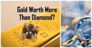 Is Gold Worth More Than Diamond