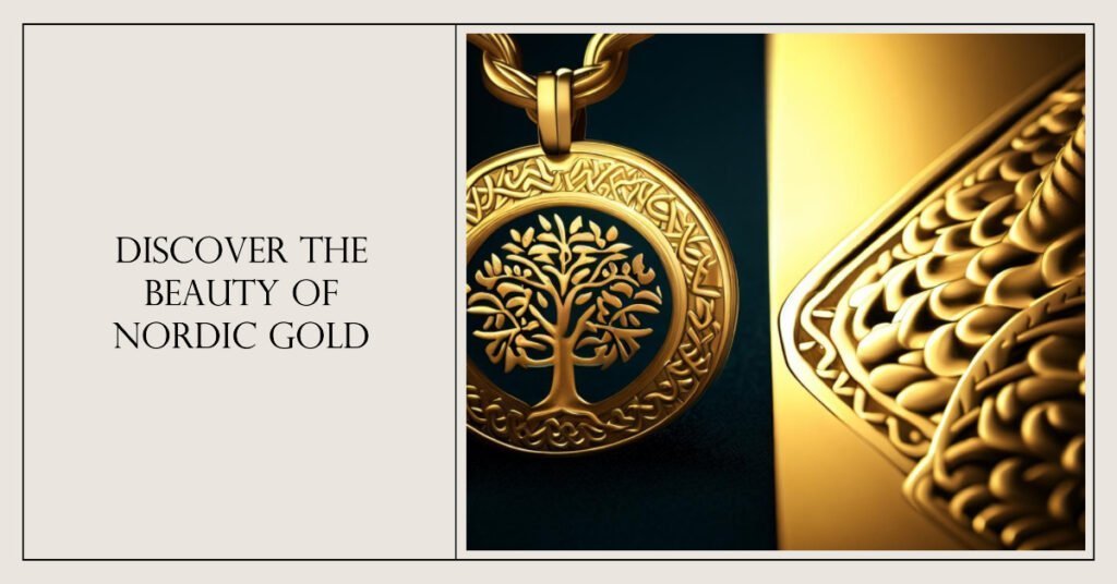 Nordic Gold vs. Traditional Gold